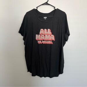 Old Navy “All Mama No Drama” t-shirt